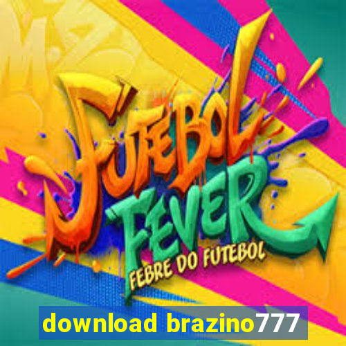 download brazino777